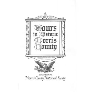 Tours in Historic Morris County